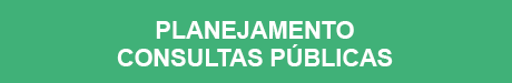 Planejamento - Consultas Públicas