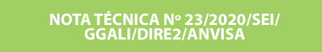 NOTA TÉCNICA Nº 23/2020/SEI/GGALI/DIRE2/ANVISA